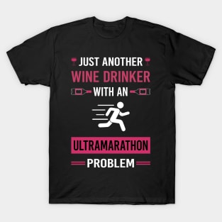 Wine Drinker Ultramarathon Ultra Distance Running T-Shirt